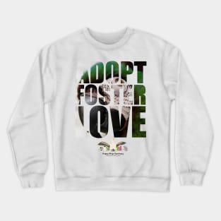 Adopt Foster Love! Mr. Yaga! Crewneck Sweatshirt